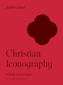 Image for Christian Iconography: A Study of Its Origins