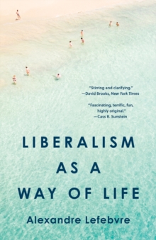 Liberalism as a Way of Life