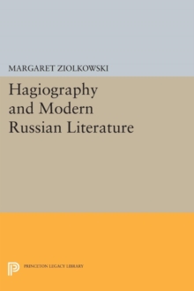 Image for Hagiography and Modern Russian Literature