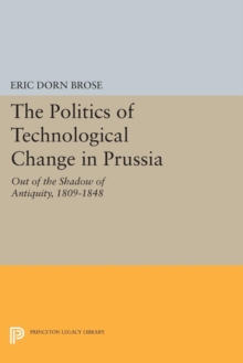 Politics of Technological Change in Prussia
