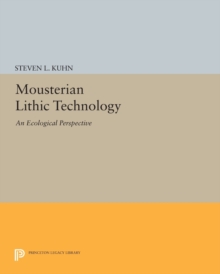Image for Mousterian Lithic Technology : An Ecological Perspective