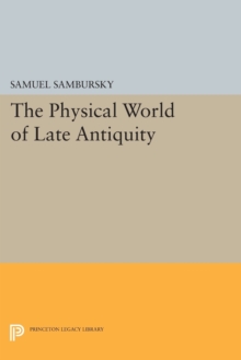 Image for The Physical World of Late Antiquity