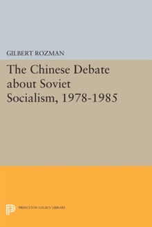 Image for The Chinese Debate about Soviet Socialism, 1978-1985