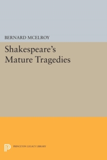Image for Shakespeare's Mature Tragedies
