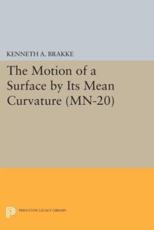 Motion of a Surface by Its Mean Curvature. (MN-20)