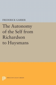 Autonomy of the Self from Richardson to Huysmans