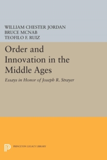 Image for Order and Innovation in the Middle Ages