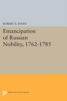 Image for Emancipation of Russian nobility, 1762-1785