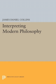 Image for Interpreting Modern Philosophy