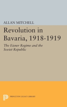Image for Revolution in Bavaria, 1918-1919