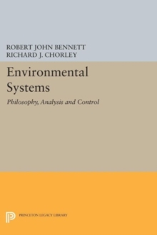 Environmental Systems: Philosophy, Analysis and Control