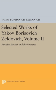 Image for Selected Works of Yakov Borisovich Zeldovich, Volume II