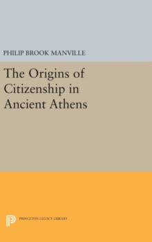 Image for The Origins of Citizenship in Ancient Athens