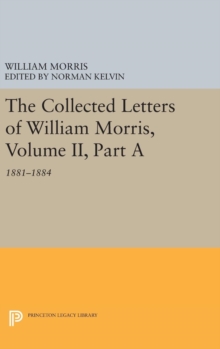 Image for The Collected Letters of William Morris, Volume II, Part A : 1881-1884