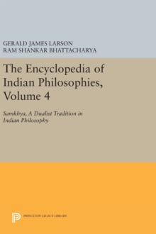 Image for The Encyclopedia of Indian Philosophies, Volume 4