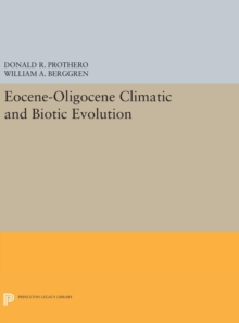Image for Eocene-Oligocene Climatic and Biotic Evolution