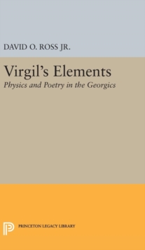 Image for Virgil's Elements : Physics and Poetry in the Georgics