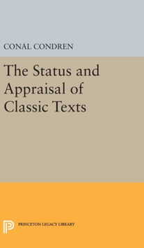 Status and Appraisal of Classic Texts