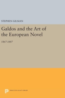 Image for Galdos and the Art of the European Novel : 1867-1887