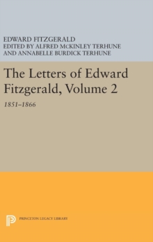 Letters of Edward Fitzgerald, Volume 2