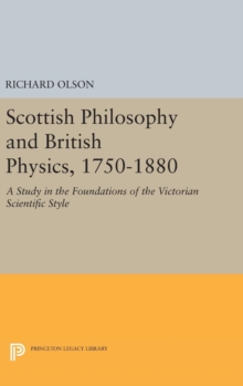 Image for Scottish Philosophy and British Physics, 1740-1870