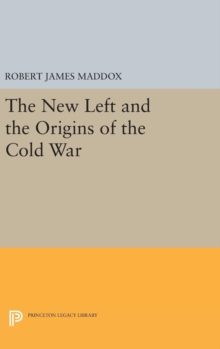 New Left and the Origins of the Cold War