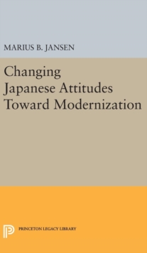 Image for Changing Japanese Attitudes Toward Modernization