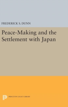 Image for Peace-Making and the Settlement with Japan