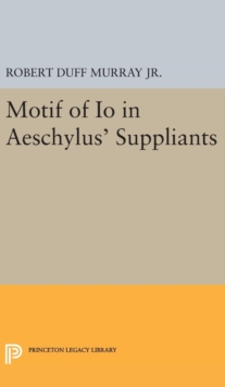 Image for Motif of Io in Aeschylus' Suppliants