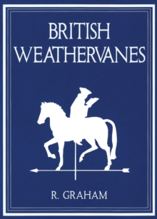 Rodney Graham: British Weathervanes