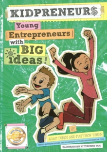 Image for Kidpreneurs : Young Entrepreneurs with Big Ideas!