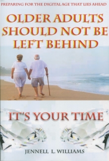 Image for &quot;Older Adults Should Not Be Left Behind&quot;: &quot;Its Your Time&quot;
