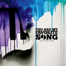 Image for You Are My Favorite Song