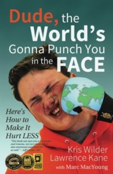Image for Dude, The World's Gonna Punch You in the Face