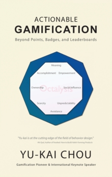 Image for Actionable Gamification - Beyond Points, Badges, and Leaderboards
