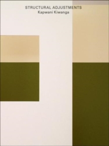 Image for Kapwani Kiwanga – Structural Adjustments