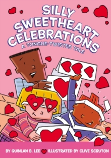 Image for Silly Sweetheart Celebrations : A Tongue-Twister Tale