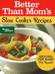 Image for Better Than Mom's, Slow Cooker Recipes