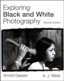 Image for Exploring Black and White Photography