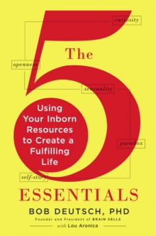 Image for 5 Essentials: Using Your Inborn Resources to Create a Fulfilling Life