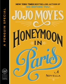 Image for Honeymoon in Paris: A Novella (A Penguin Special from Pamela Dorman Books/Viking)