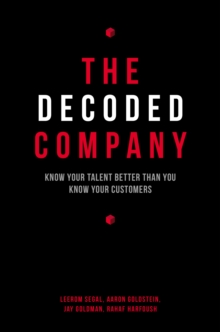 Image for Decoded Company: Know Your Talent Better Than You Know Your Customers