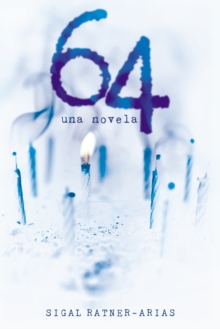 Image for 64: Una novela