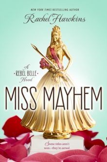 Image for Miss Mayhem: A Rebel Belle Novel
