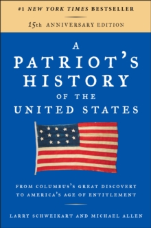 Image for Patriot's History of the United States: From Columbus's Great Discovery to America's Age of Entitlement