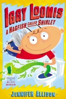 Image for Iggy Loomis, a Hagfish Called Shirley