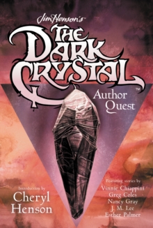 Image for Jim Henson's the Dark Crystal Author Quest: A Penguin Special from Grosset & Dunlap