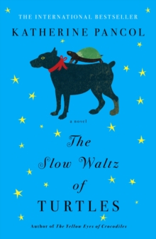 Image for The slow waltz of turtles: a novel