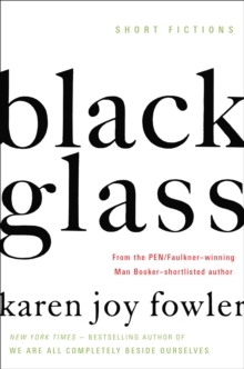 Image for Black Glass: Short Fictions