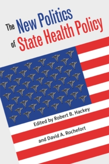 New Politics of State Health Policy